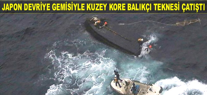 Japon devriye gemisiyle Kuzey Kore balıkçı teknesi çatıştı