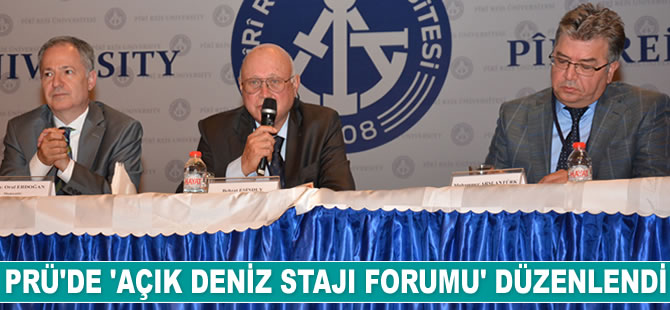 Piri Reis Üniversitesi’nde ‘Açık Deniz Stajı Forumu’ düzenlendi