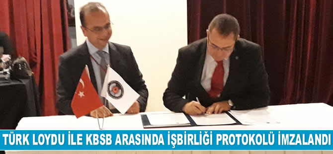 Türk Loydu ile Kazan ve Basınçlı Kap Sanayicileri Birliği arasında işbirliği protokolü imzalandı