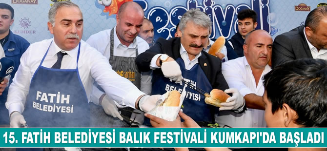 15. Fatih Belediyesi Balık Festivali başladı