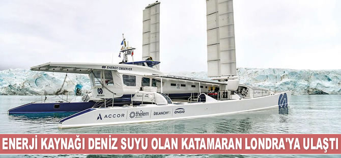 ‘Energy Observer’ isimli katamaran, Londra’ya ulaştı
