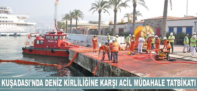 Kuşadası'nda deniz kirliliğine karşı acil müdahale tatbikatı gerçekleştirildi