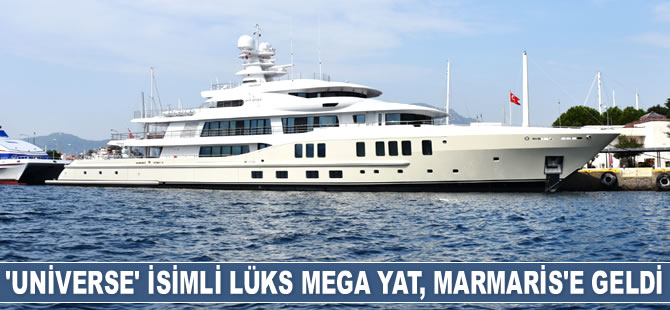 ‘Universe’ isimli lüks mega yat, Marmaris’e geldi