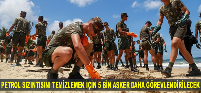 Brezilya, petrol sızıntısını temizlemek için 5 bin asker daha görevlendirecek