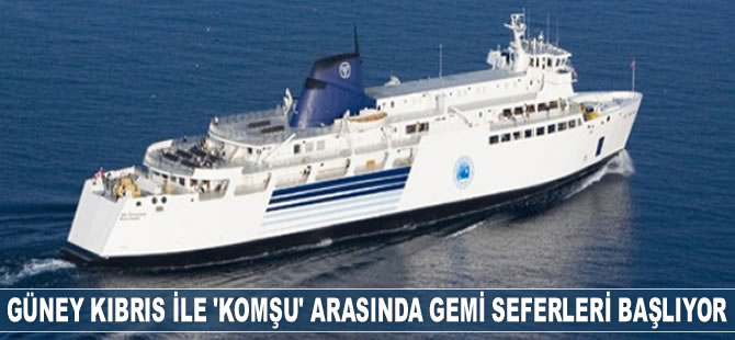 Güney Kıbrıs ile Yunanistan arasında gemi seferleri için çalışma başlatıldı