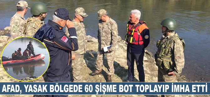 AFAD, yasak bölgede 60 şişme bot toplayıp imha etti