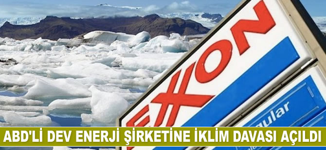 ExxonMobil’e iklim davası açıldı