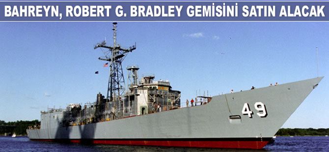 Bahreyn, ROBERT G. BRADLEY gemisini satın alacak