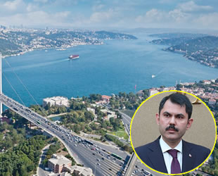 Murat Kurum: Kesinlikle Boğaziçi’nin imara açılması söz konusu değil