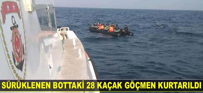 Sürüklenen bottaki 28 kaçak göçmen kurtarıldı