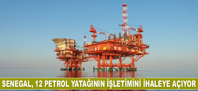 Senegal, Atlas Okyanusu'ndaki 12 petrol yatağının işletimini ihaleye açıyor