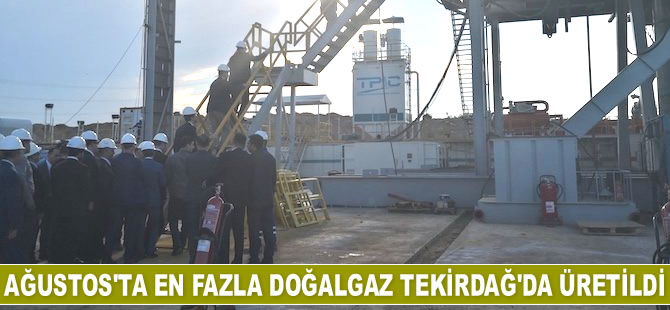 Ağustos’ta en fazla doğalgaz Tekirdağ’da üretildi