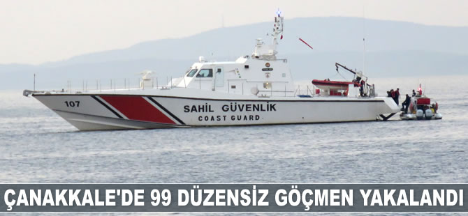 Çanakkale'de 99 düzensiz göçmen yakalandı