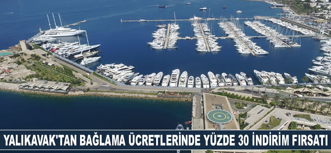 Yalıkavak Marina, yıllık tekne bağlama ücretlerinde yüzde 30 indirim fırsatı sunuyor