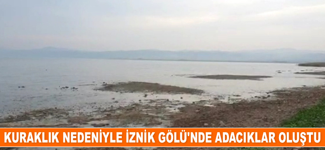 Kuraklık nedeniyle İznik Gölü’nde adacıklar oluştu