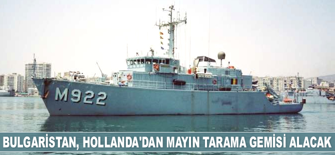 Bulgaristan Hollanda’dan mayın tarama gemisi alacak