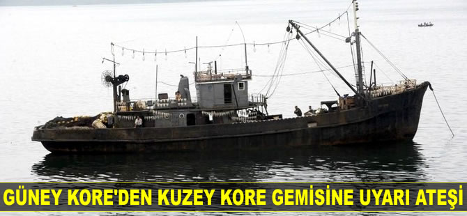 Güney Kore, Kuzey Kore gemisine uyarı ateşi açtı