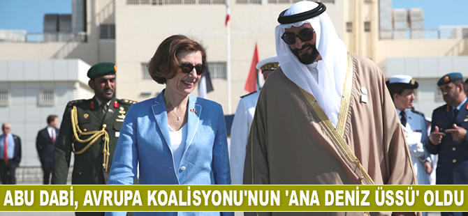 Abu Dabi, Avrupa Koalisyonu’nun ‘Ana Deniz Üssü’ oldu