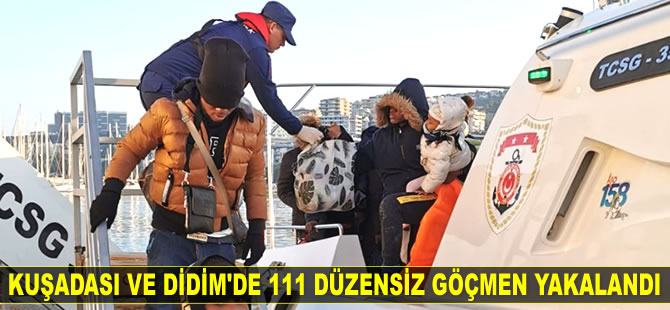 Kuşadası ve Didim’de 111 düzensiz göçmen yakalandı
