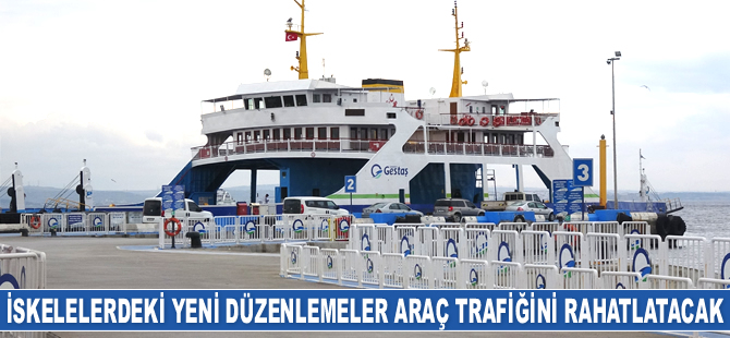 Çanakkale iskelelerindeki yeni düzenlemeler araç trafiğini rahatlatacak