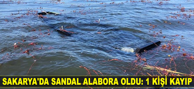 Ferizli’de sandal alabora oldu: 1 kişi kayıp