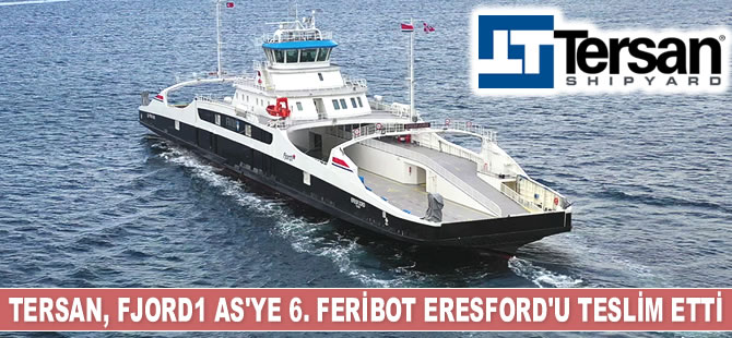 Tersan Tersanesi, FJORD1 AS’ye 6. feribot Eresford’u teslim etti