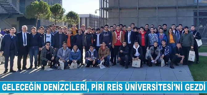 Geleceğin denizcileri, Piri Reis Üniversitesi’ni gezdi