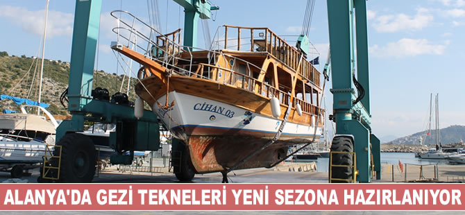 Alanya’da tekneler yeni sezona hazırlanıyor