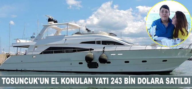 Mehmet Aydın’ın ‘Silam’ isimli lüks yatı 243 bin dolara satıldı