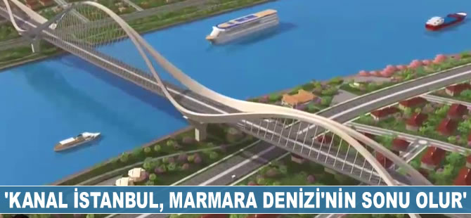 Cemal Saydam: Kanal İstanbul, Marmara Denizi’nin sonu olur