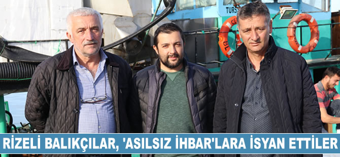 Rizeli balıkçılar, 'asılsız ihbar'lara isyan ettiler