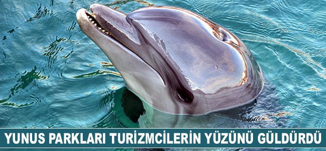 Yunus Parkları turizmcilerin yüzünü güldürdü