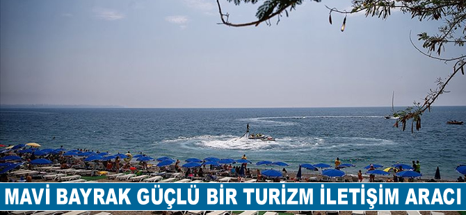 Antalya ‘Mavi Bayrak’ta dünya birincisi oldu