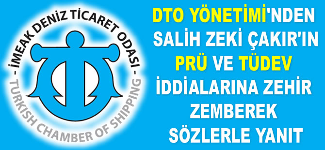 İMEAK DTO Yönetimi, Salih Zeki Çakır’ın PRÜ ve TÜDEV iddialarına zehir zemberek sözlerle yanıt verdi