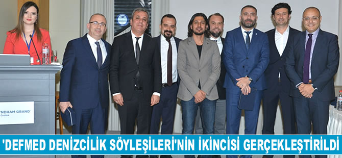 ‘DEFMED Denizcilik Söyleşileri’nin ikincisi gerçekleştirildi