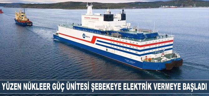 ‘Akademik Lomonosov’ nükleer güç ünitesi şebekeye elektrik vermeye başladı