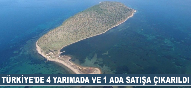 Türkiye'de 4 yarımada ve 1 ada satışa çıkarıldı