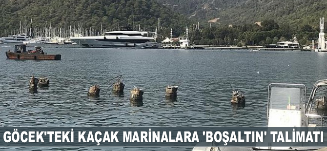 Çevre ve Şehircilik Bakanlığı, Göcek’teki kaçak marinaların boşaltılmasını istedi