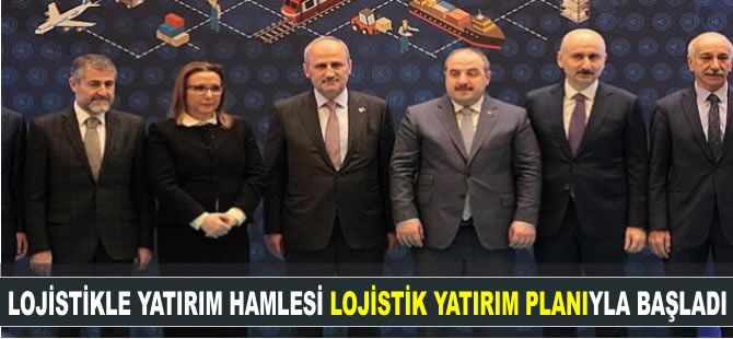 Lojistikte yatırım hamlesi ‘Lojistik Master Planı’yla başladı