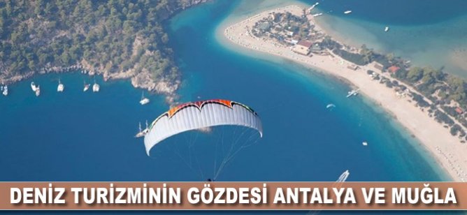 Antalya ve Muğla, deniz turizminin gözdesi haline geldi