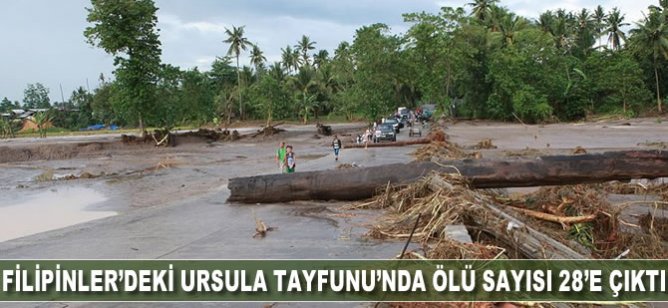 Filipinler'deki Ursula Tayfunu'nda ölü sayısı 28'e çıktı