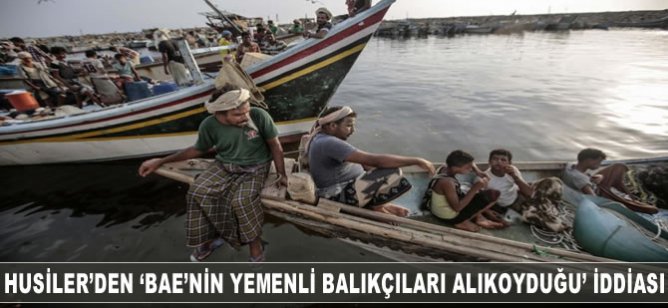 Husiler'den "BAE'nin Kızıldeniz'de Yemenli balıkçıları alıkoyduğu" iddiası