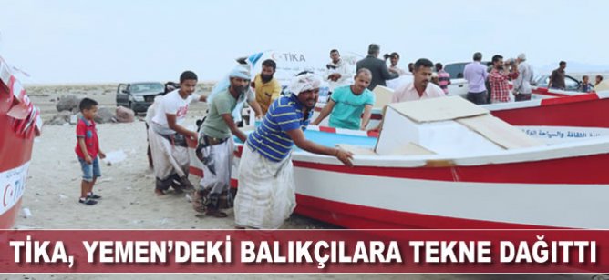 TİKA, Yemen’deki balıkçılara tam donanımlı balıkçı teknesi dağıttı
