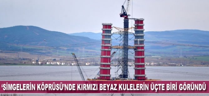 "Simgelerin köprüsü"nde kırmızı beyaz kulelerin üçte biri göründü