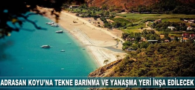 Antalya Adrasan Koyu'na tekne barınma ve yanaşma yeri inşa edilecek