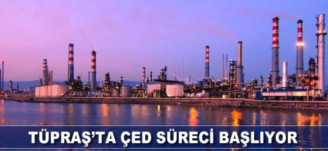 Tüpraş'ta ÇED süreci başlıyor!