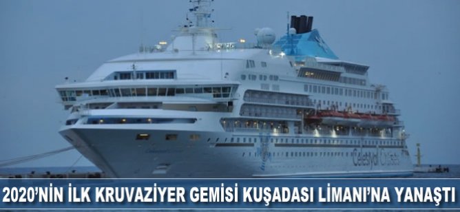 2020'nin ilk kruvaziyer gemisi Kuşadası Limanı’na yanaştı