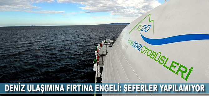 Deniz ulaşımına fırtına engeli