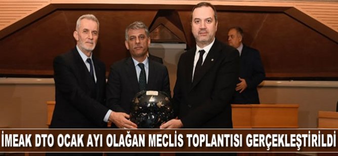 İMEAK Deniz Ticaret Odasının Ocak ayı Olağan Meclis Toplantısı gerçekleştirildi