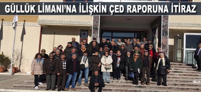 Güllük Limanı'na yeni iskele yapımı için hazırlatılan ÇED raporuna itiraz